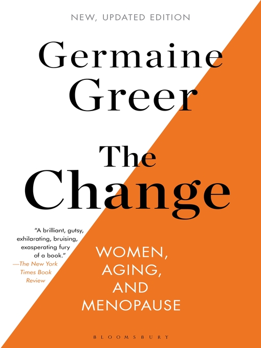 Title details for The Change by Germaine Greer - Available